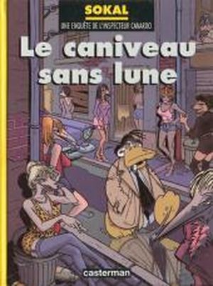 Le Caniveau sans lune - L'Inspecteur Canardo, tome 9