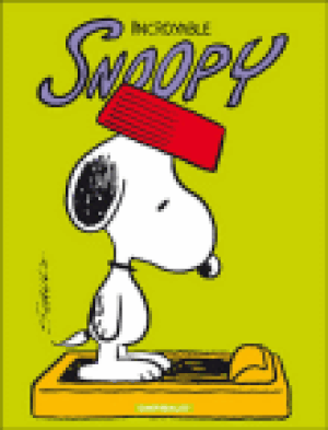 Incroyable Snoopy - Snoopy, tome 2