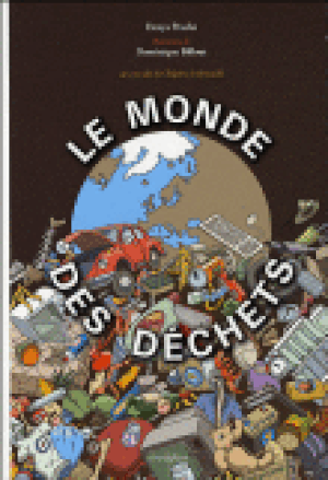 Le monde des déchets