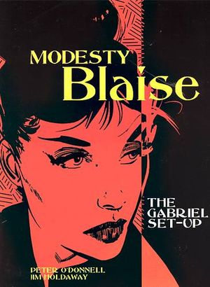 The Gabriel Set-UP - Modesty Blaise, Volume 1