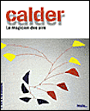 Calder, le magicien des airs