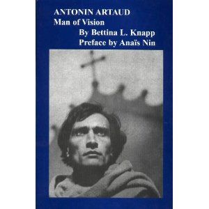 Antonin Artaud, Man of vision