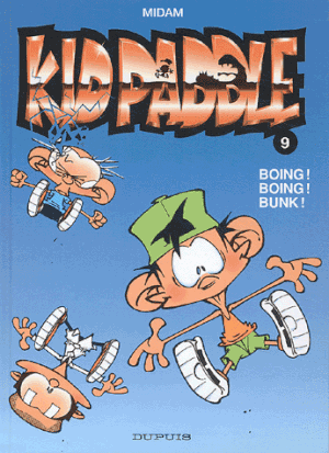 Boing ! Boing ! Bunk ! - Kid Paddle, tome 9