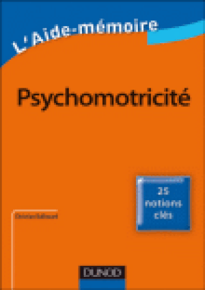 Aide mémoire de psychomotricité