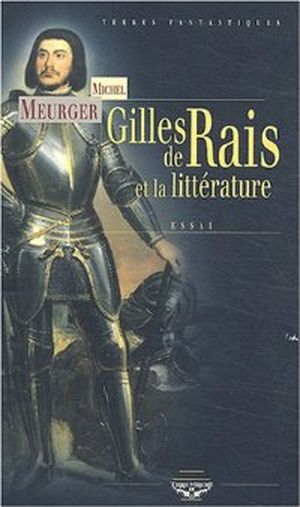 Gilles de Rais et la littérature