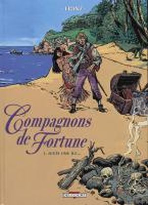 Juste une île - Compagnons de fortune, tome 1