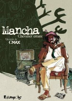 Mancha, chevalier errant