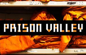 Prison Valley