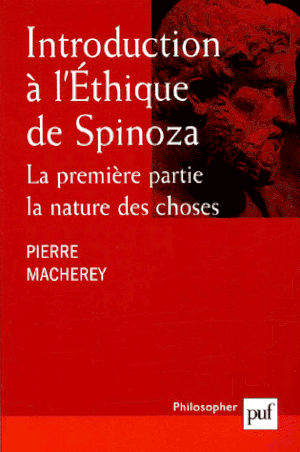 Introduction à l'Éthique de Spinoza - La première partie : la nature des choses.