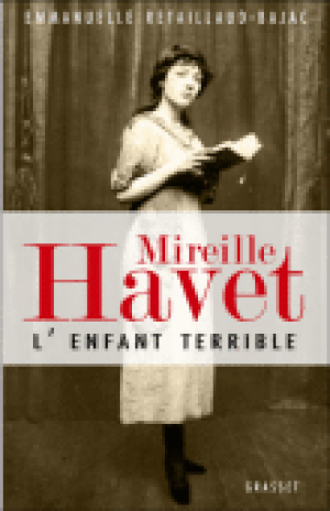 Mireille Havet, l'enfant terrible