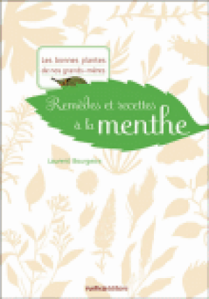 Remèdes et recettes à la menthe