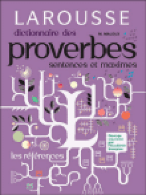 Dictionnaire des proverbes, sentence et maximes