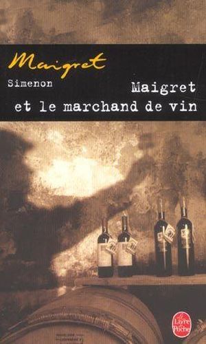 Maigret et le marchand de vin