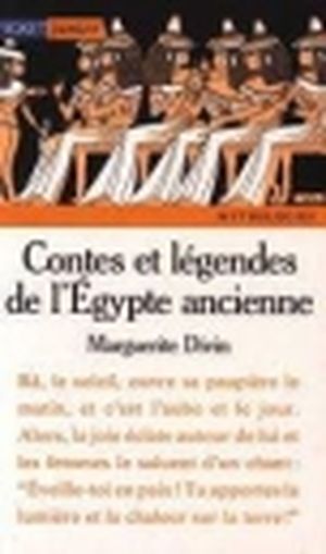 Contes et légendes de l'Egypte ancienne