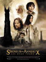 Affiche Le Seigneur des Anneaux : Les Deux Tours Affiche Le Seigneur des Anneaux : Les Deux Tours