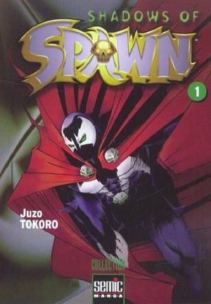 Shadows of Spawn, tome 1