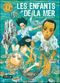 Les Enfants de la mer, tome 1