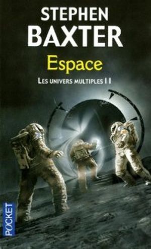 Espace - Les Univers multiples, tome 2