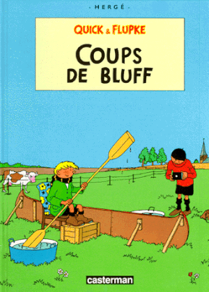 Coups de bluff - Quick & Flupke, tome 11