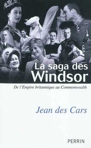 La saga des Windsor