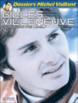 Gilles Villeneuve : je ne serai pas long