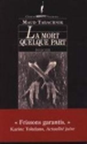 La mort quelque part
