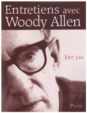 Entretiens avec Woody Allen
