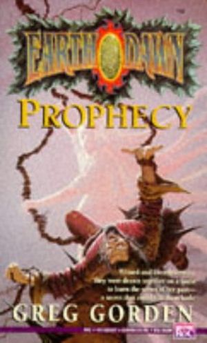 Prophecy, Earthdawn