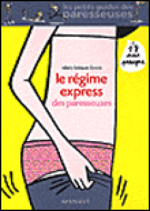 Le régime express des paresseuses