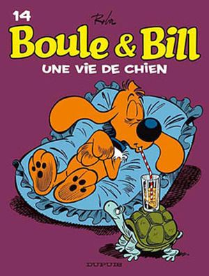 Une vie de chien - Boule et Bill (nouvelle édition), tome 14