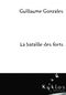 La bataille des forts