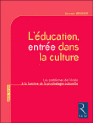 L'éducation, entrée dans la culture