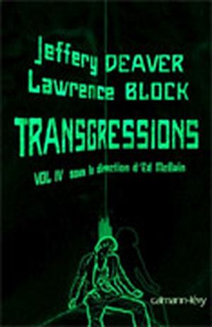 Transgressions, tome 4