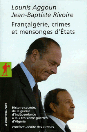 Françalgérie, crimes et mensonges d'États