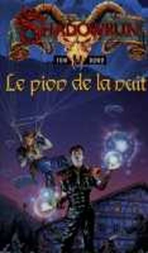 Le Pion de la nuit - Shadowrun, tome 8