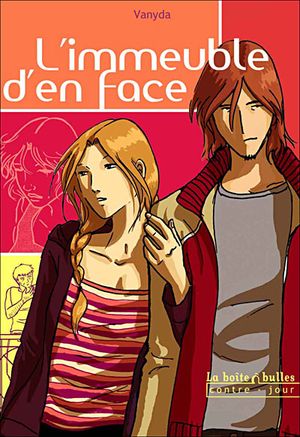 L'Immeuble d'en face, tome 1