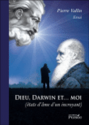 Dieu, Darwin et moi