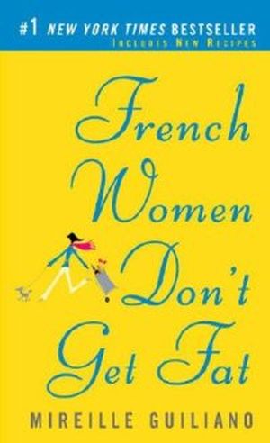 French women don't get fat