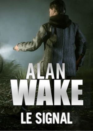 Alan Wake : Le Signal