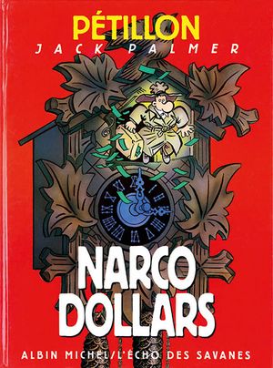Narco Dollars - Jack Palmer, tome 9
