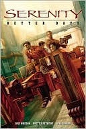 Better Days - Serenity, tome 2