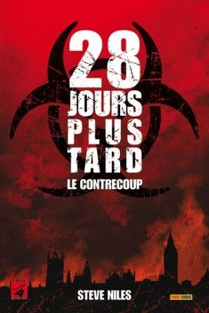 28 Jours plus tard : Le contrecoup