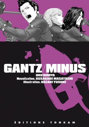 Gantz/Minus