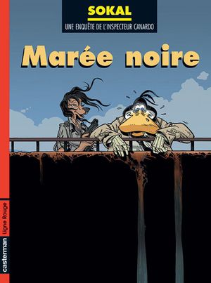 Marée Noire - L'Inspecteur Canardo, tome 14