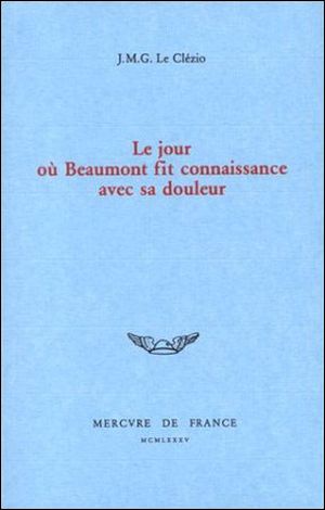 Le jour où Beaumont fit connaissance avec sa douleur