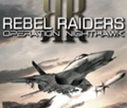 image-https://media.senscritique.com/media/000000014451/0/rebel_raiders_operation_nighthawk.jpg