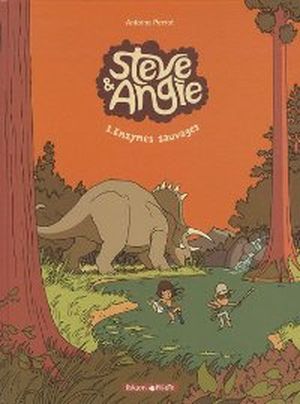 Enzymes sauvages - Les aventures de Steve et Angie, tome1