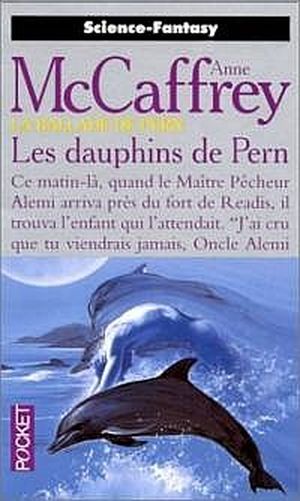 Les Dauphins de Pern - La Ballade de Pern : Les Origines, tome 3