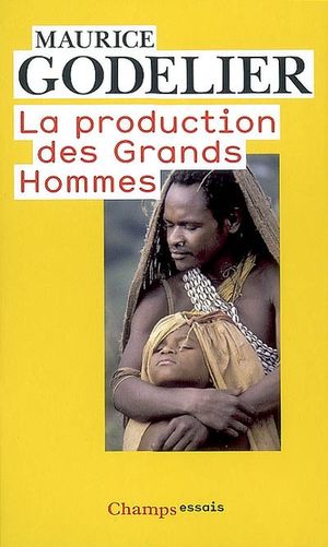 La production des Grands Hommes