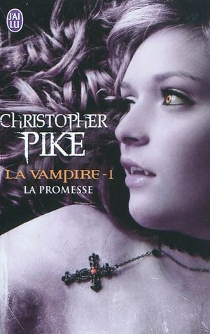 La Promesse – La Vampire, tome 1